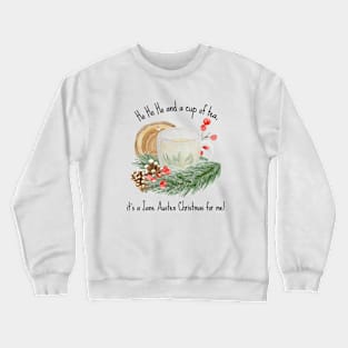 Jane Austen Christmas - a cup of tea Crewneck Sweatshirt